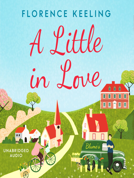 Title details for A Little in Love by Florence Keeling - Available